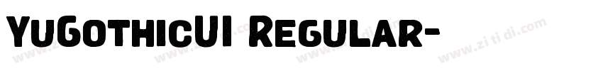 YuGothicUI Regular字体转换